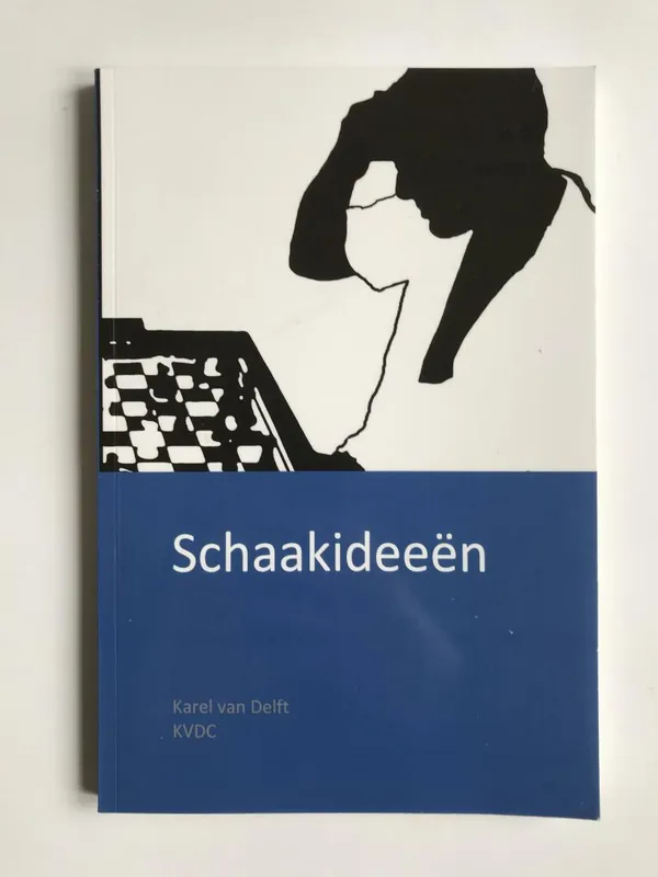 Schaakideeen - Karel van Delft Flitsaanbieding