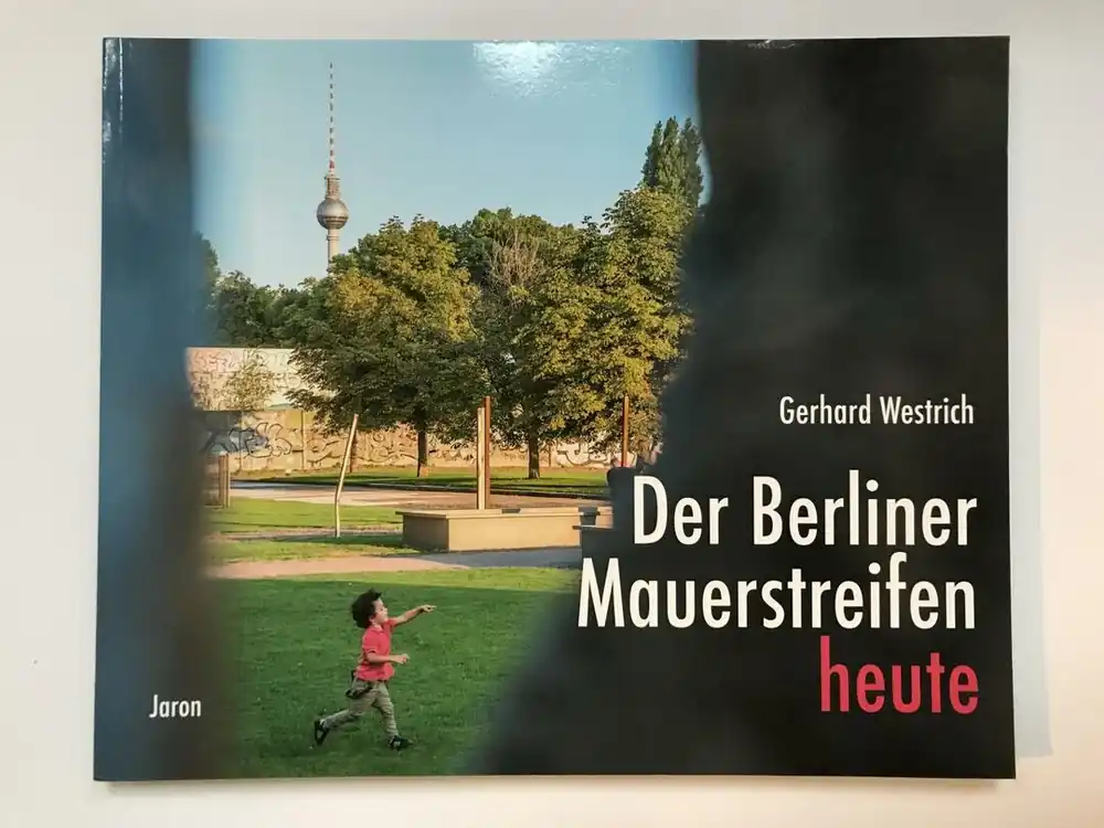 Shop Nu Der Berliner Mauerstreifen heute - Westrich, Gerhard