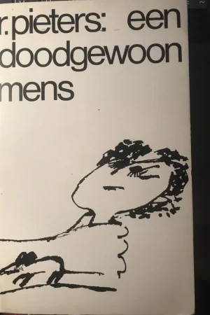 Een doodgewoon mens - Roger Pieters Uitverkoop