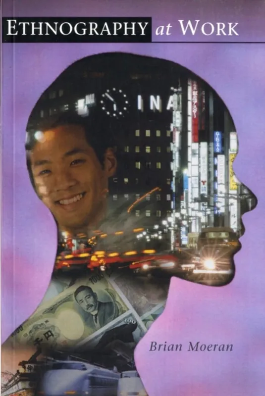 Exclusieve Aanbieding Ethnography at Work - Brian Moeran
