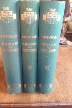 Speciale Aanbieding Geschiedenis van Rotterdam - Hazewinkel,H.C.