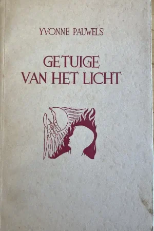 Aanbieding Getuige van het licht - Yvonne Pauwels
