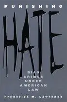 Punishing Hate - Frederick M. Lawrence Korting