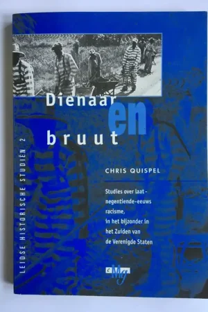 Dienaar en bruut - G.C. Quispel Hoge Kwaliteit