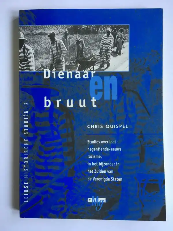 Dienaar en bruut - G.C. Quispel Hoge Kwaliteit