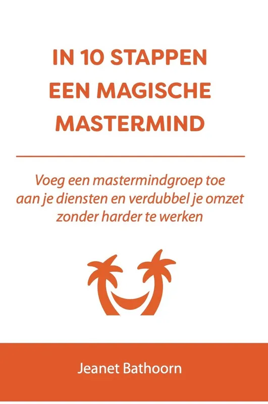 Direct Beschikbaar In 10 stappen een magische mastermind - Jeanet Bathoorn