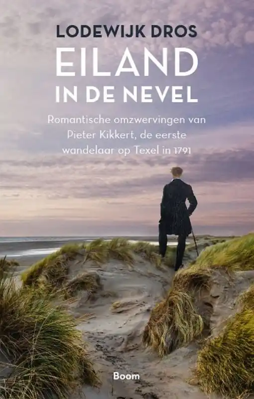 Eiland in de nevel. Pieter Kikkert, de eerste wandelaar op Texel. - Dros, Lodewijk. Uitverkoop