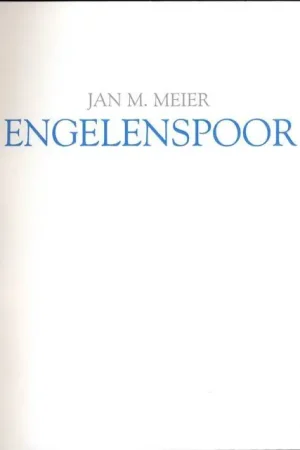Engelenspoor - Jan M. Meier Bestel Nu