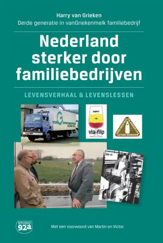 Rechtstreeks Van De Fabrikant Nederland sterker door familiebedrijf - Harry Van Grieken