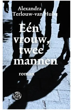 Bestel Nu Eén vrouw, twee mannen - Alexandra Terlouw-Van Hulst