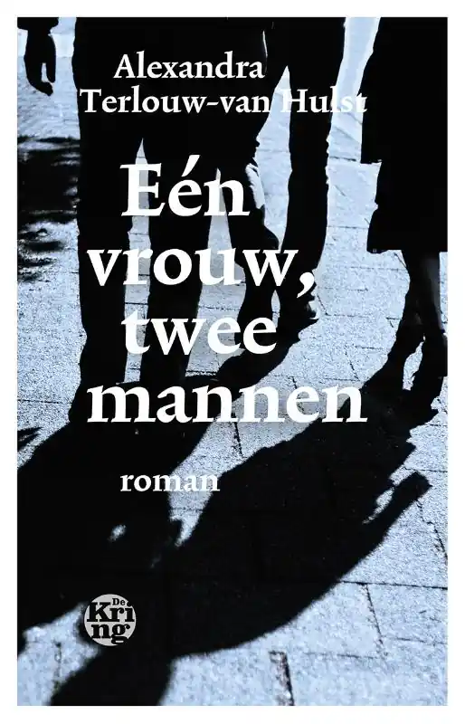 Bestel Nu Eén vrouw, twee mannen - Alexandra Terlouw-Van Hulst