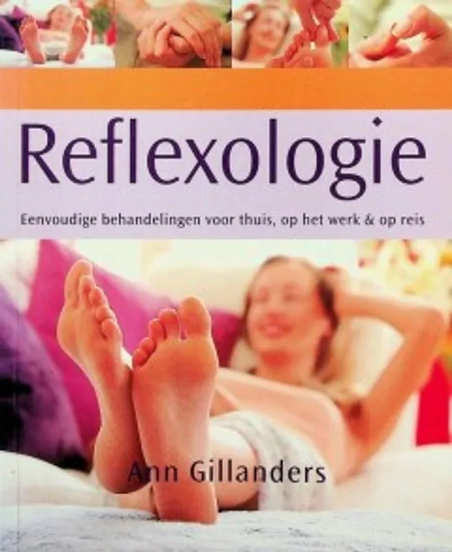 Reflexologie - A. Gillanders Snelle Levering