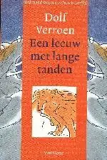 Korting Een leeuw met lange tanden - Dolf Verroen