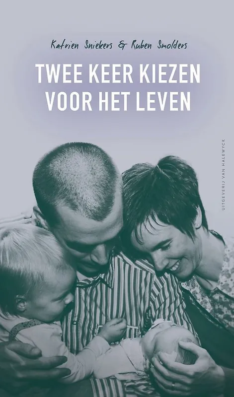 Premium Twee keer kiezen voor het leven - Katrien Sniekers; Ruben Smolders