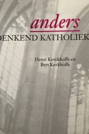 Anders denkend katholiek - Kerckhoffs Lage Kosten
