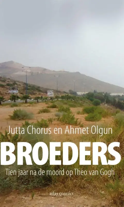 Broeders - Ahmet Olgun; Jutta Chorus Weekendaanbieding