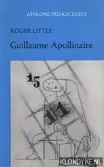 Athlone French Poets: Guillaume Apollinaire - Little, Roger Merkproduct