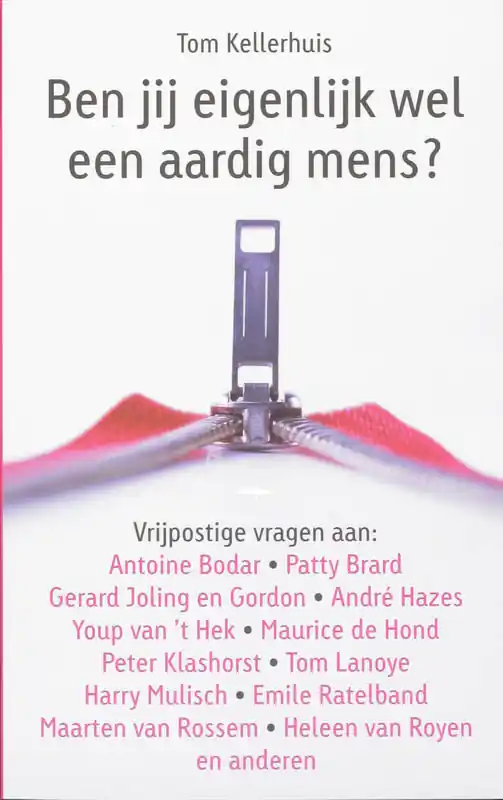 Ben jij eigenlijk wel een aardig mens? - KELLERHUIS, TOM Seizoensaanbieding
