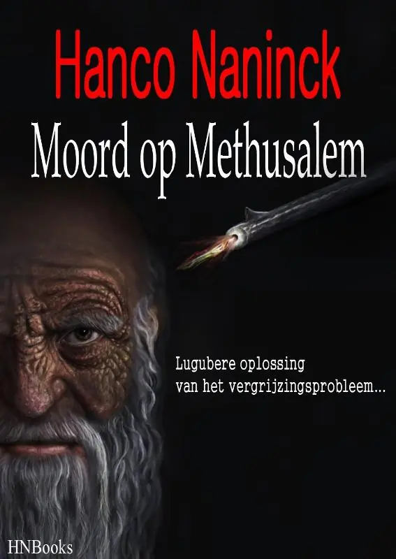 Moord op Methusalem - Hanco Naninck Bestel Nu