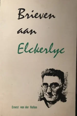 Brieven aan Elckerlyc - Ernest van der Hallen Direct Verzonden