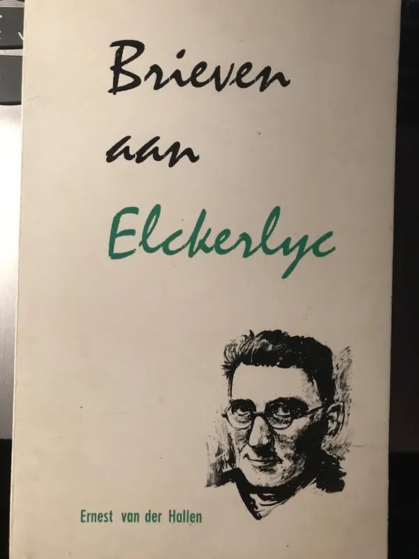 Brieven aan Elckerlyc - Ernest van der Hallen Direct Verzonden