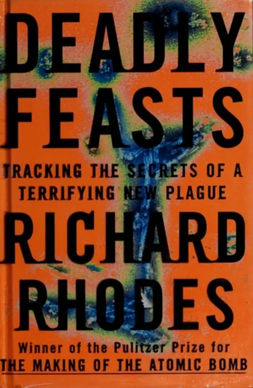 Superprijs Deadly feasts - Richard Rhodes