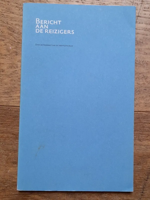 Bericht aan de reizigers - Anciaux, Bert e.a. Beste Prijs