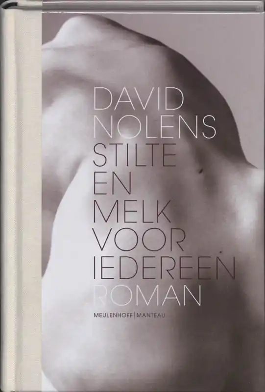 Alleen Vandaag Stilte en melk voor iedereen - David Nolens