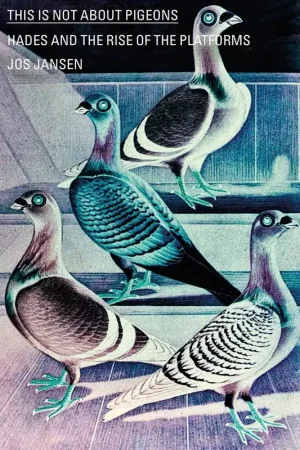 Alleen Vandaag This is not about pigeons - Jos Jansen