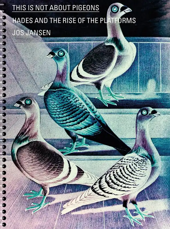 Alleen Vandaag This is not about pigeons - Jos Jansen