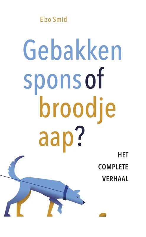 Beste Prijs Gebakken spons of broodje aap? - Elzo Smid
