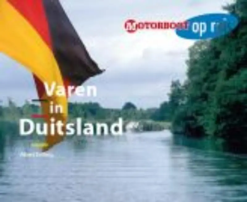Op = Op Varen in Duitsland - Albert Eefting