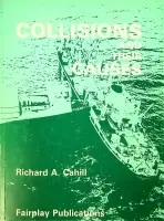 Collisions and their Causes - Cahill, Capt. R.A. Betaalbaar