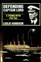 Defending Captain Lord - Harrison, L Gereduceerde Prijs