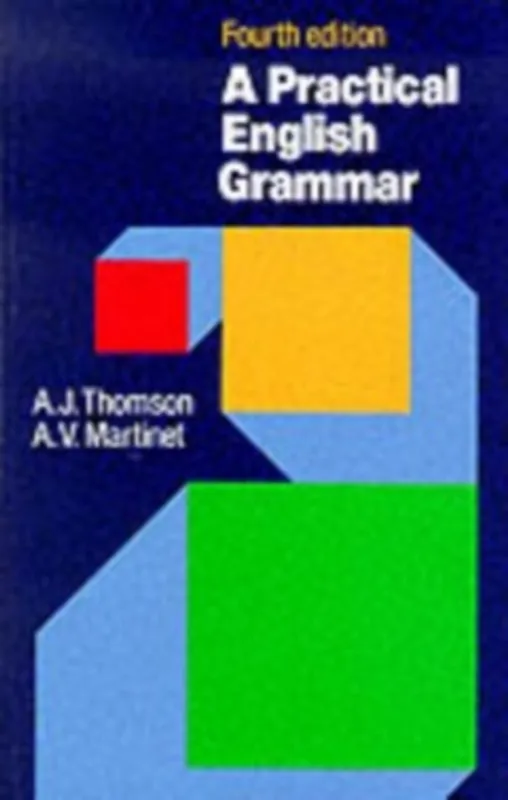 A practical English grammar - A.J. Thomson; A.V. Martinet Shop Nu