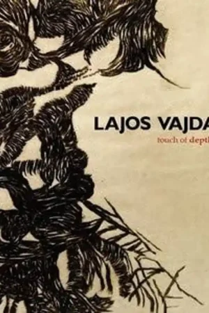Nieuw Lajos Vajda. Touch of depths. - Collective. Foreword by Greta van Broeckhoven and Paul Huvenne.