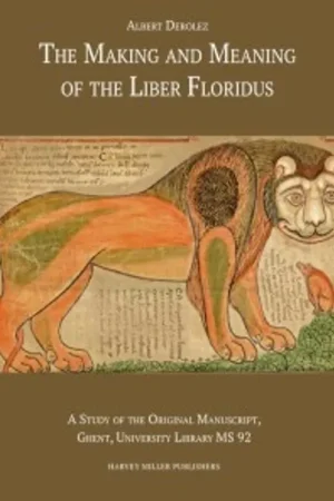 Betaalbaar The making and meaning of the Liber floridus - Albert Derolez