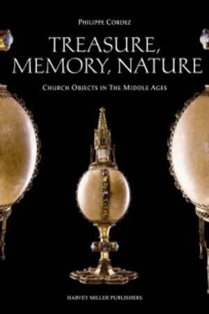Rechtstreeks Van De Fabrikant Treasure, Memory, Nature: Church Objects in the Middle Ages - Philippe Cordez