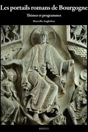Les portails romans de Bourgogne - Marcello Angheben Beperkte Voorraad