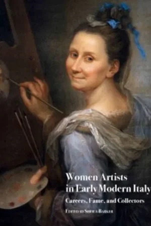 Women Artists in Early Modern Italy - Sheila Barker Bestel Nu