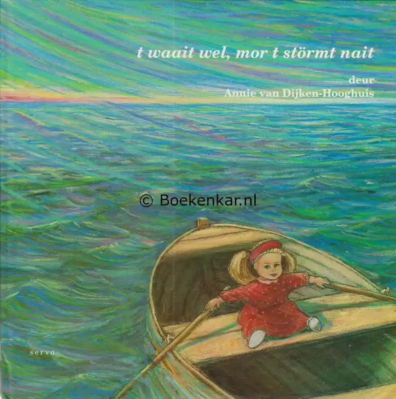 Hoge Kwaliteit T waait wel mor 't stormt nait - Dyken Hooghuis