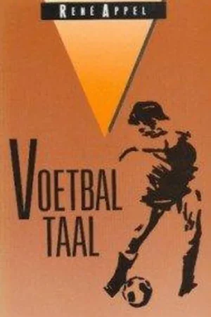 Voetbaltaal - René Appel Beperkte Voorraad
