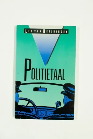 Actieprijs Politietaal - van Heyningen; Leo