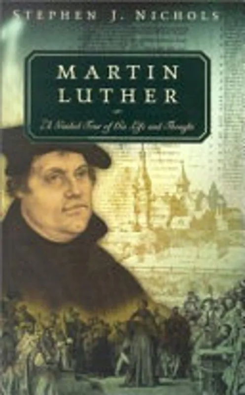 Martin Luther - Stephen J. Nichols Gratis Retour