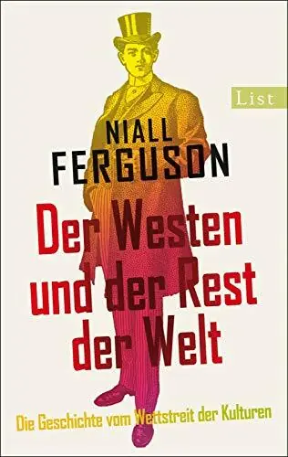 Direct Beschikbaar Der Westen un der Rest der Welt. Die Geschichte vom Wettstreit der Kulturen - Niall Ferguson