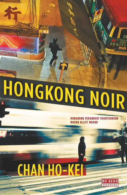 Gecertificeerd Hongkong Noir - Chan Ho-Kei