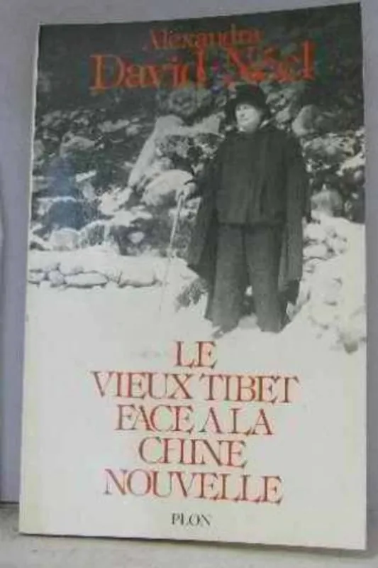 Goedkoop Le vieux tibet face a la chine nouvelle - David-Neel, Alexandra