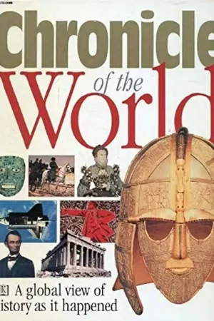 Chronicle of the World. A global view of history as it happened - Mercik, Derrik Shop Nu
