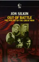 Lage Kosten Out of Battle: Poetry of the Great War (Ark Paperbacks) - Silkin, Jon