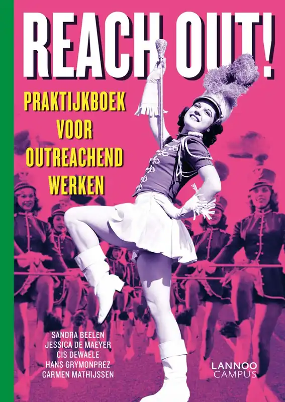 Reach out! - Sandra Beelen; Jessica De Maeyer; Cis Dewaele; Hans Grymonprez; Carmen Mathijssen Tijdelijk Beschikbaar